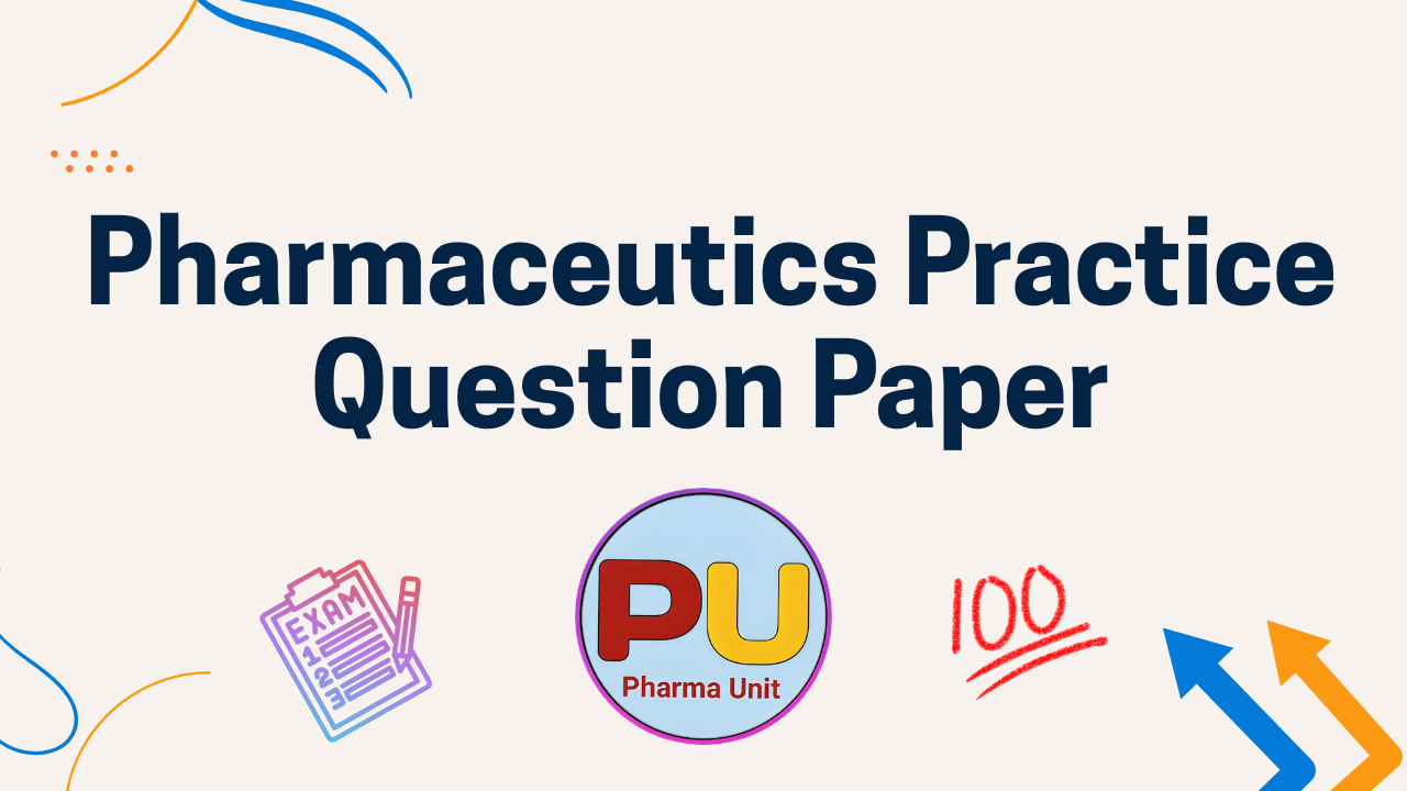 1st Year D Pharmacy All Subjects Practice Question Papers - Pharma Unit
