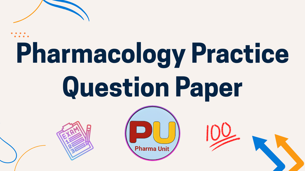 Pharmacology Question Paper For D Pharmacy – Pharma Unit